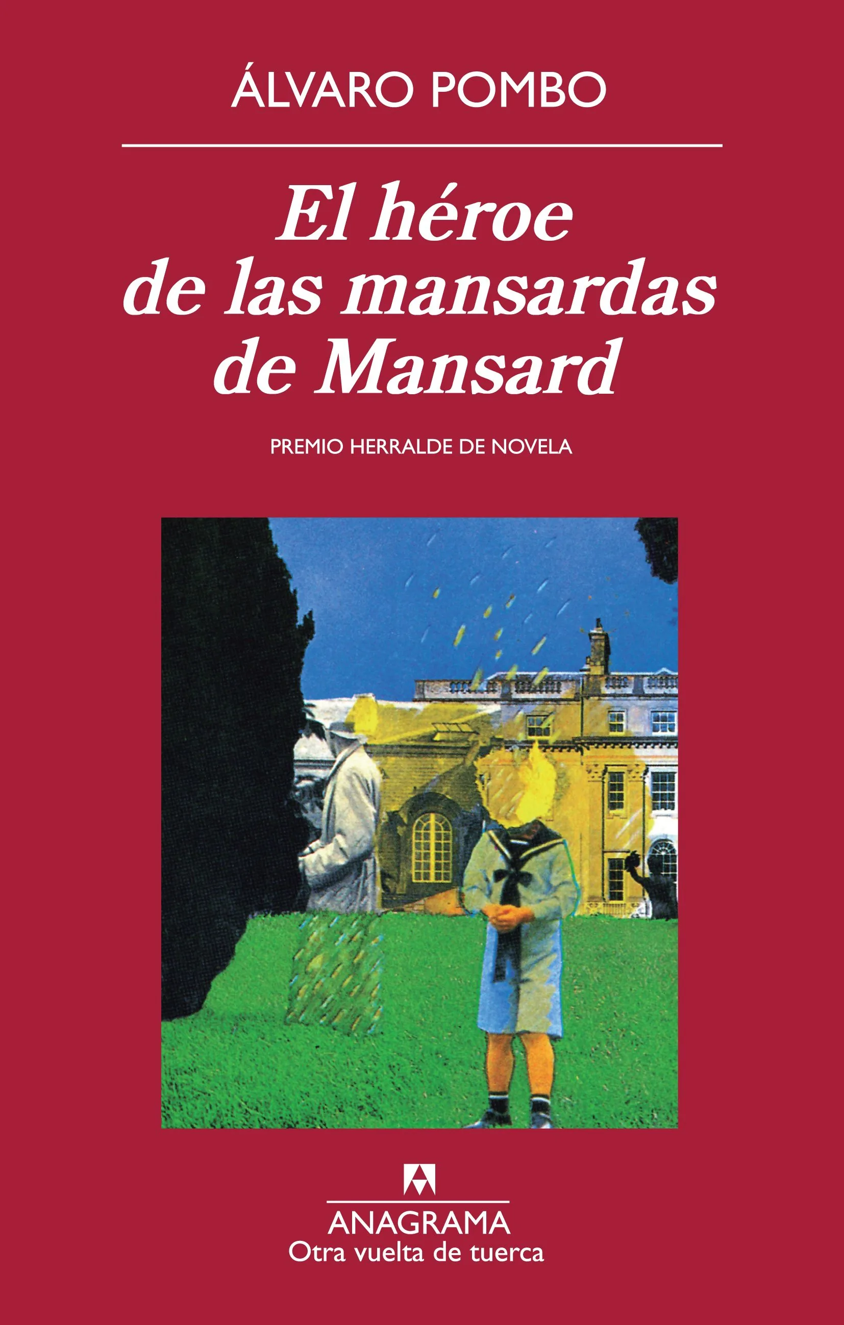 Portada de El héroe de las mansardas de Mansard