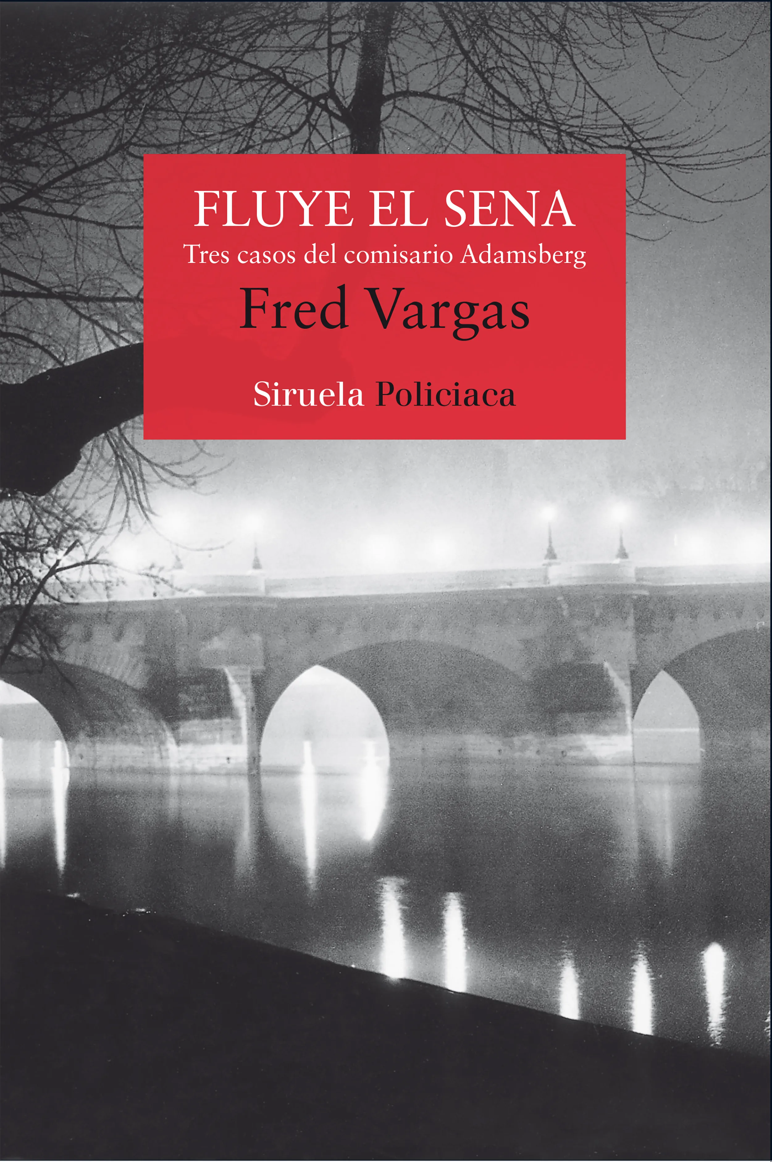 Portada — Siruela (ISBN 9788498419085)